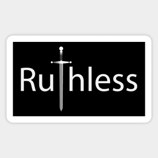 Ruthless artistic typography design Magnet